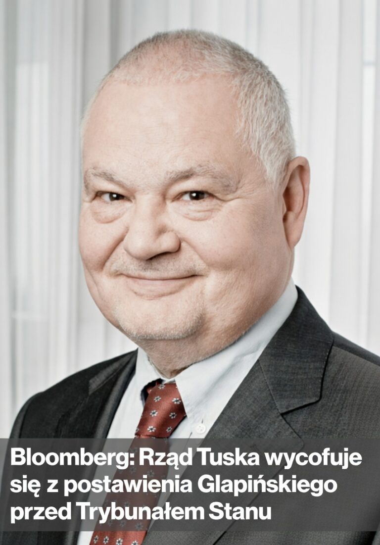 Bloomberg: Rząd Tuska wycofuje się z postawienia Glapińskiego przed Trybunałem Stanu