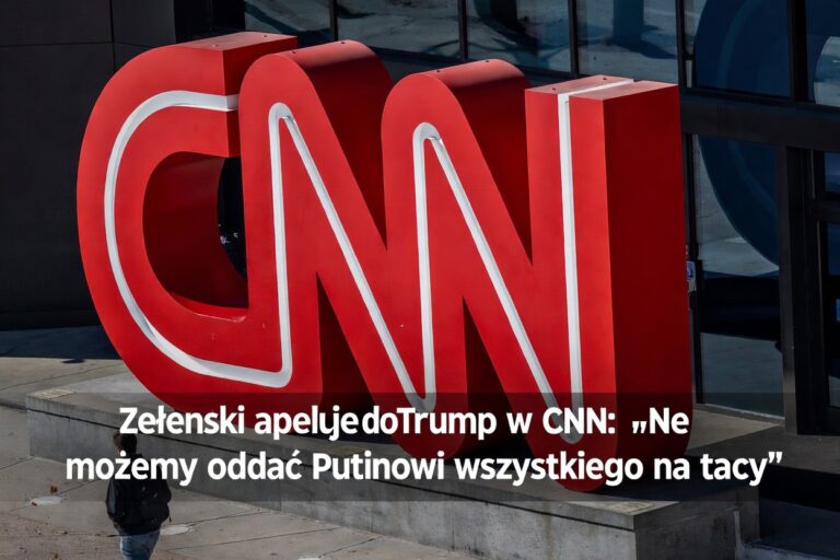 Zełenski apeluje do Trumpa w CNN: "Nie możemy oddać Putinowi wszystkiego na tacy"