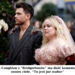 Nicola Coughlan z "Bridgertonów" ma dość komentarzy o swoim ciele. "To jest już nudne"